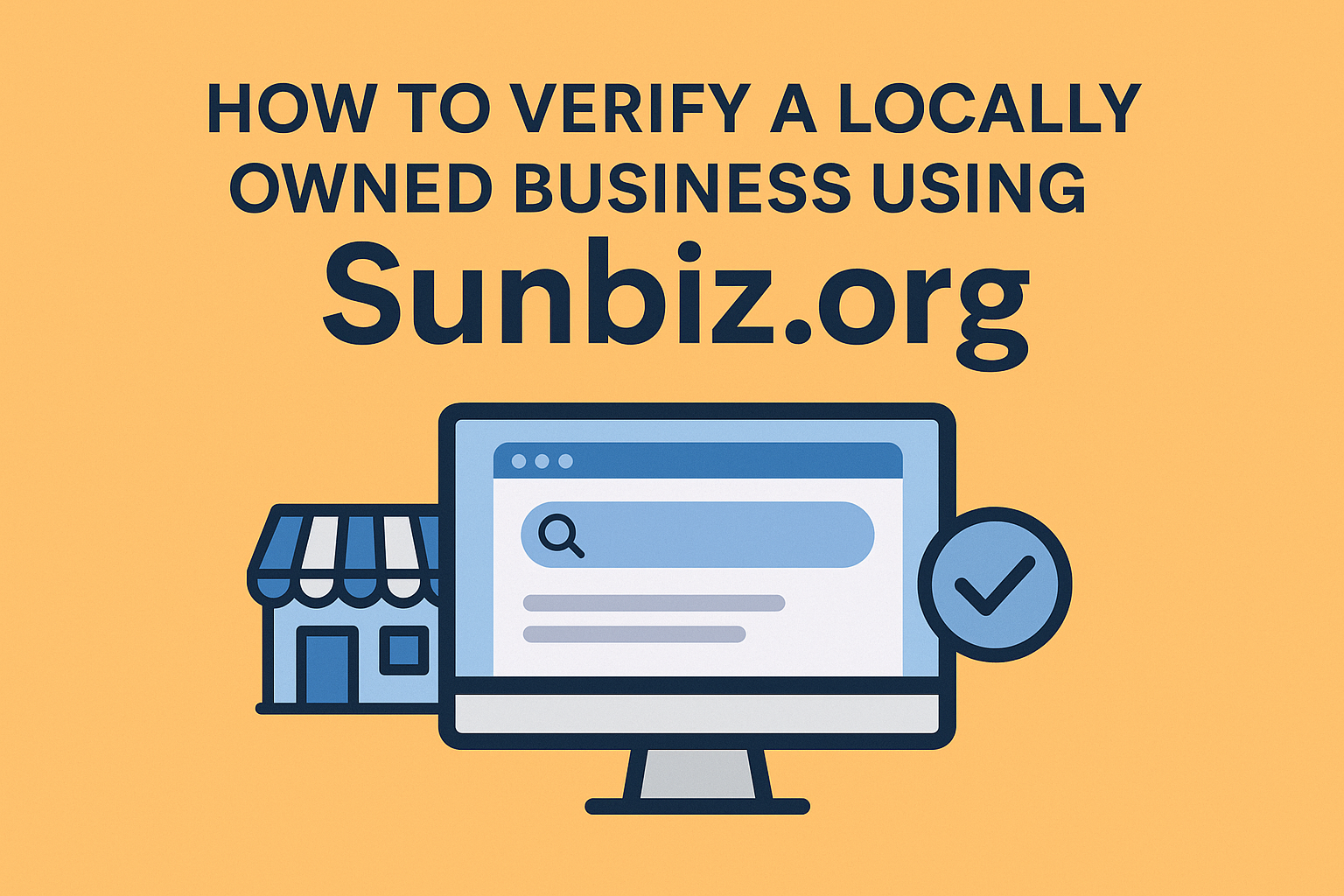 How to Verify a Locally Owned Business Using Sunbiz.org